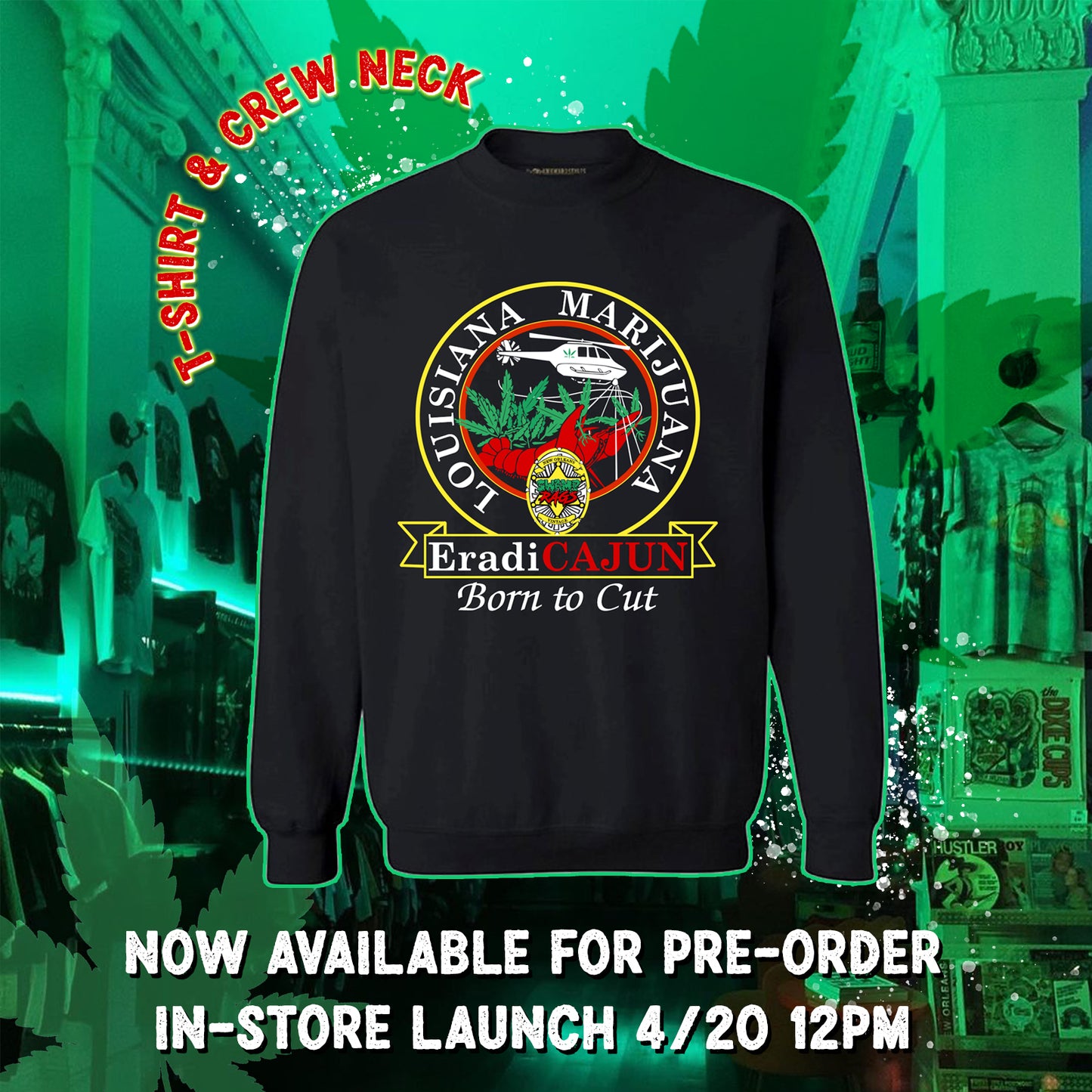 EradiCAJUN Crew Neck